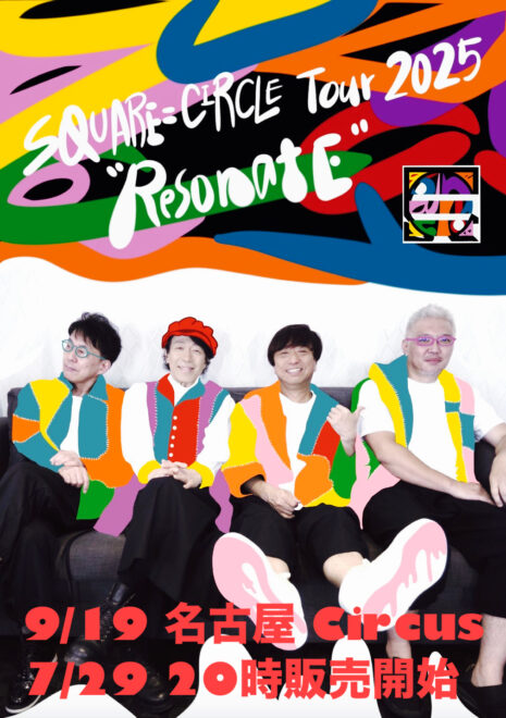 Square Circle Tour 2025 “Resonate”
