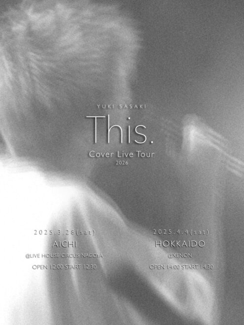 佐々木佑紀 Cover Live Tour This.