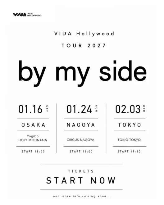 VIDA Hollywood ONEMAN TOUR 2027“by my side”